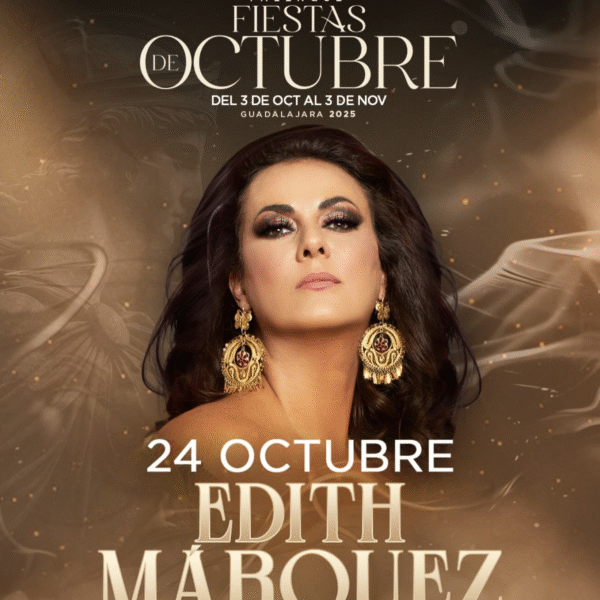 Edith Marquez - Fiestas De Octubre - 24 Octubre
