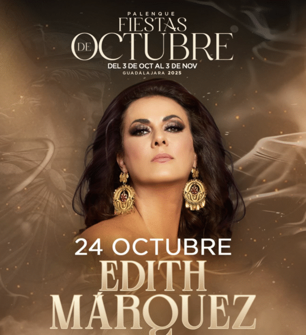 Edith Marquez - Fiestas De Octubre - 24 Octubre