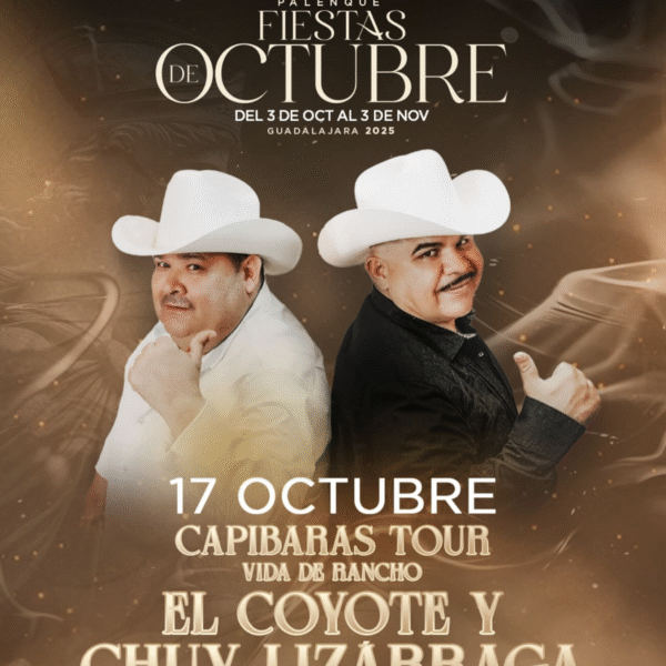 El Coyote & Chuy Lizarraga - Fiestas De Octubre - 17 Octubre
