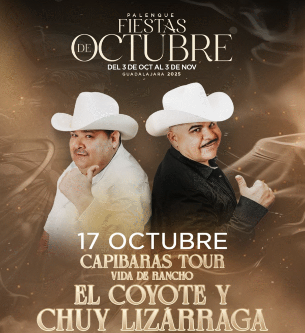 El Coyote & Chuy Lizarraga - Fiestas De Octubre - 17 Octubre